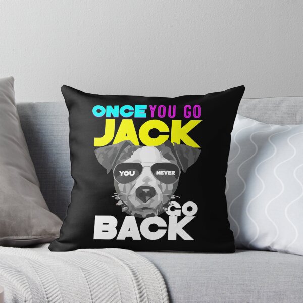 Item preview, Once You Go Jack, You Never Go Back designed and sold by stuch75.