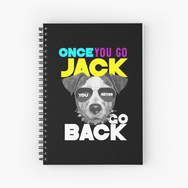 Item preview, Once You Go Jack, You Never Go Back designed and sold by stuch75.