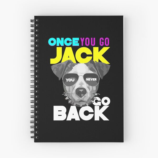 Item preview, Once You Go Jack, You Never Go Back designed and sold by stuch75.