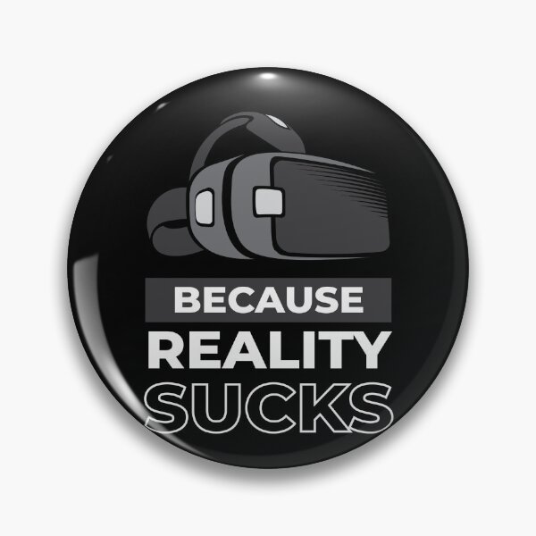 Item preview, Reality Sucks Vr Gaming Games designed and sold by MooonTees.