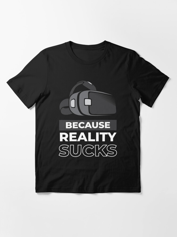 Reality Sucks Vr Gaming Games