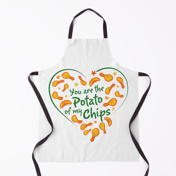 Item preview, You are the Potato of my Chips designed and sold by ultraPick.