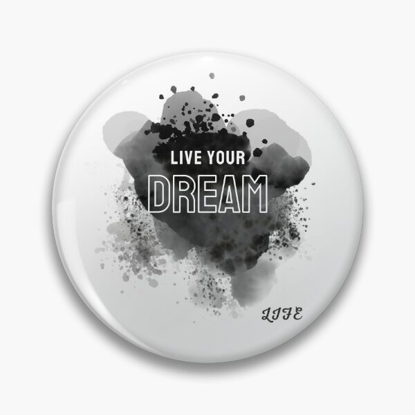 Item preview, Live Your Dream designed and sold by Brenelu.
