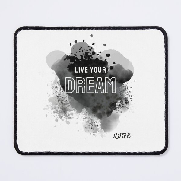 Item preview, Live Your Dream designed and sold by Brenelu.