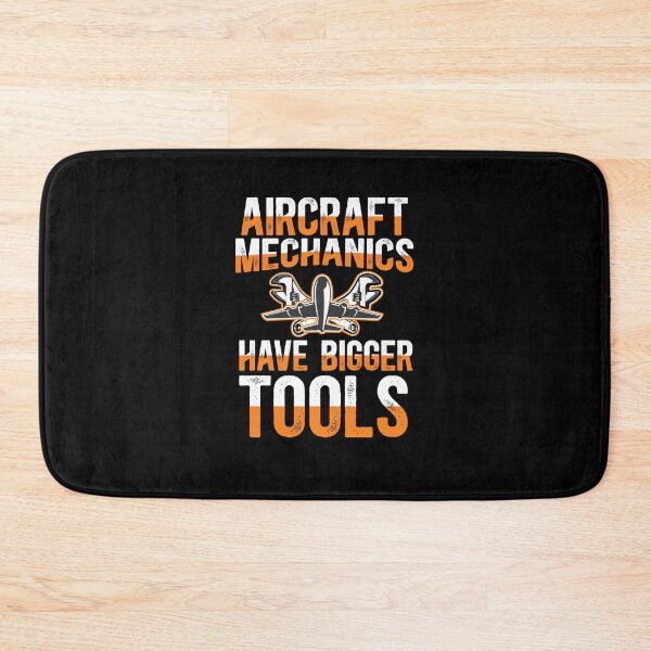 Item preview, Aircraft Mechanics Have Bigger Tools designed and sold by TeesYouWant.