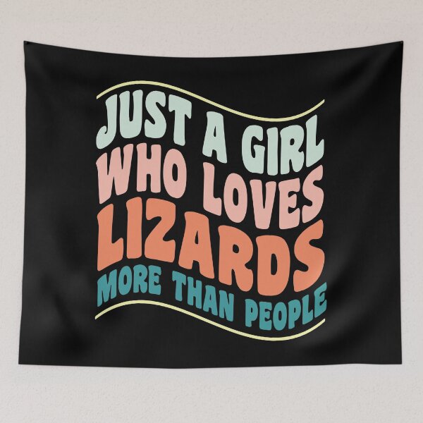 Item preview, Just a Girl Who Loves Lizards More Than People designed and sold by GaryDobson.