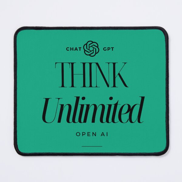 Item preview, Chatgpt Think Unlimited designed and sold by Davids-Tm.