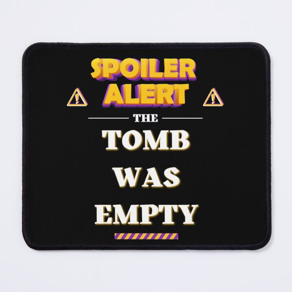Item preview, Funny Christian Easter Gift Spoiler Alert: The Tomb was Empty! designed and sold by Ceramic Scripture.