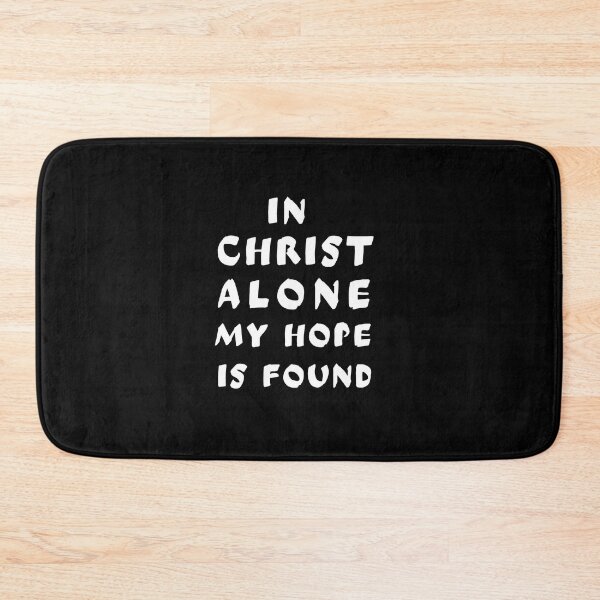 Item preview, In Christ Alone My Hope Is Found | Unique Christian Quote designed and sold by live-fully.