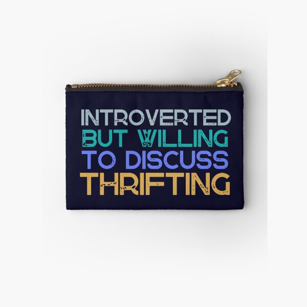 Item preview, Introverted But Willing To Discuss Thrifting designed and sold by SunfullyYours.
