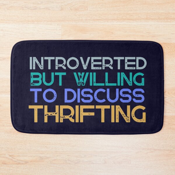 Item preview, Introverted But Willing To Discuss Thrifting designed and sold by SunfullyYours.