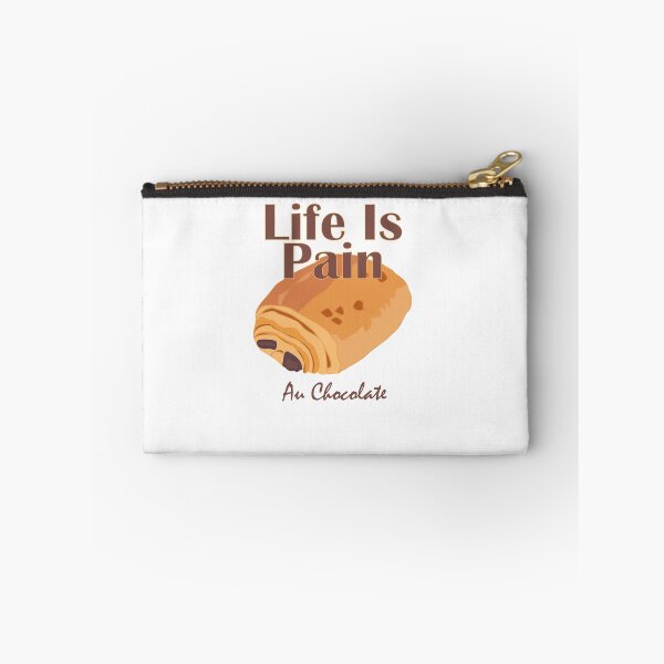 Item preview, life is pain au chocolate designed and sold by noha alzohbi.