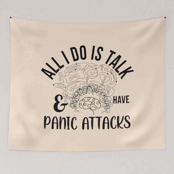 Item preview, All I Do Is Talk And Have Panic Attacks designed and sold by OfficeFortune.