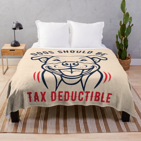 Item preview, Dogs Should Be Tax Deductible designed and sold by OfficeFortune.