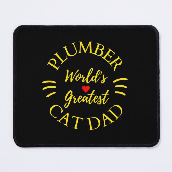 Item preview, Worlds Greatest Plumber And Cat Dad designed and sold by McThingummy.