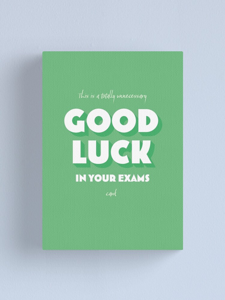 Good Luck In Your Exam Card