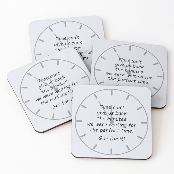 Item preview, Clock: Time can't give us back the minutes we were waiting for the perfect time. Go for it! designed and sold by SomeGuyLou.