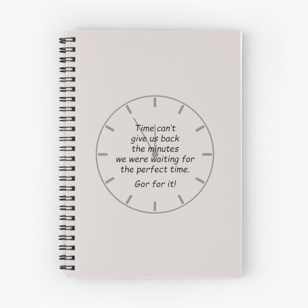 Item preview, Clock: Time can't give us back the minutes we were waiting for the perfect time. Go for it! designed and sold by SomeGuyLou.