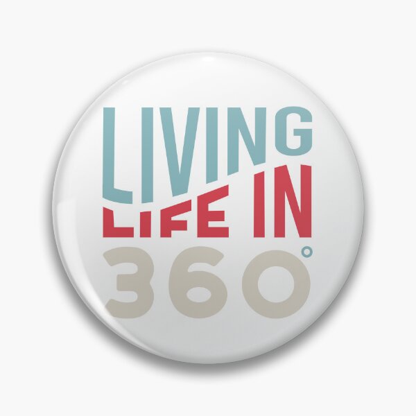 Item preview, Living Life in 360 Degrees designed and sold by whyitsme.