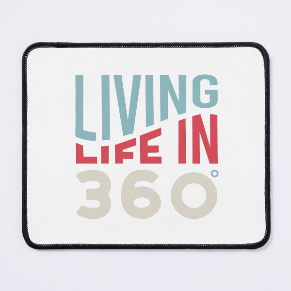 Item preview, Living Life in 360 Degrees designed and sold by whyitsme.