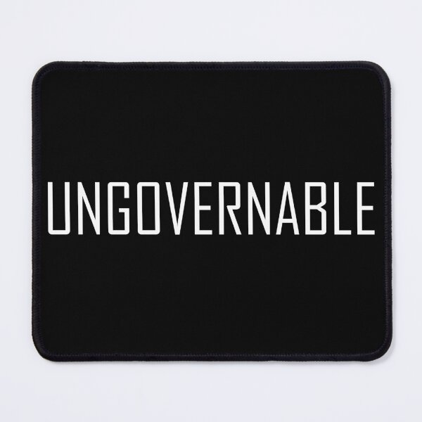 Item preview, Ungovernable designed and sold by LadySaltwater.