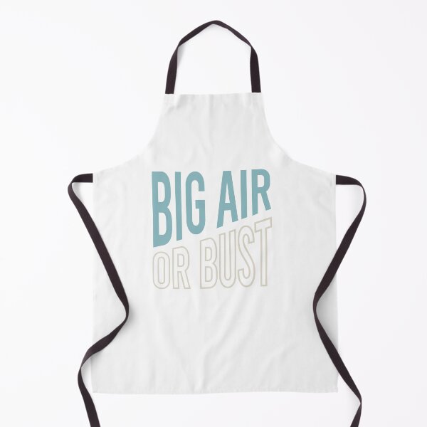 Item preview, Big Air or Bust designed and sold by whyitsme.