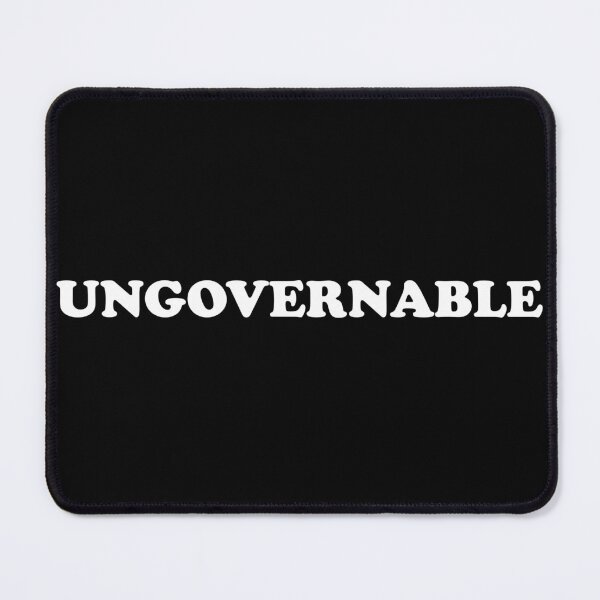 Item preview, Ungovernable designed and sold by LadySaltwater.