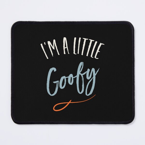 Item preview, Snowboarding Pun I'm a Little Goofy designed and sold by whyitsme.