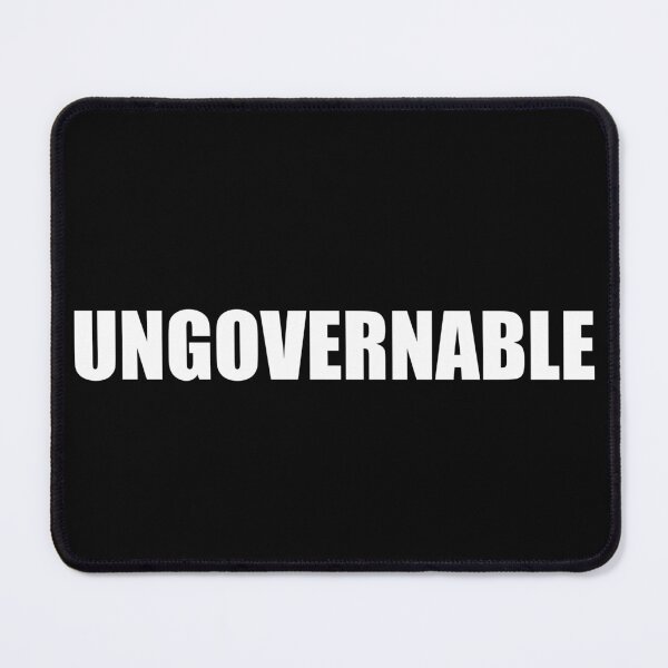 Item preview, Ungovernable designed and sold by LadySaltwater.