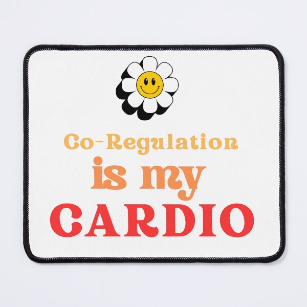 Item preview, Co-Regulation is my cardio designed and sold by chulitad.
