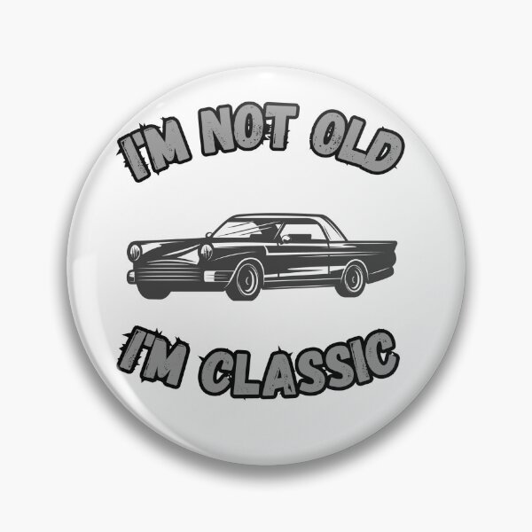 Item preview, I'm Not Old I'm Classic T-shirt-classic cars-vintage t-shirt designed and sold by yakoushirtshope.