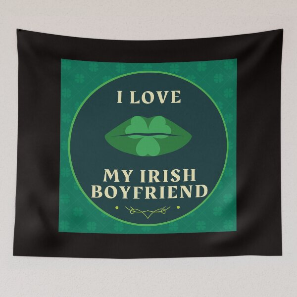 Item preview, I Love My Irish Boyfriend designed and sold by pat227jc.