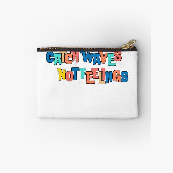 Item preview, Catch Waves Not Feelings designed and sold by Sanish Shrestha.