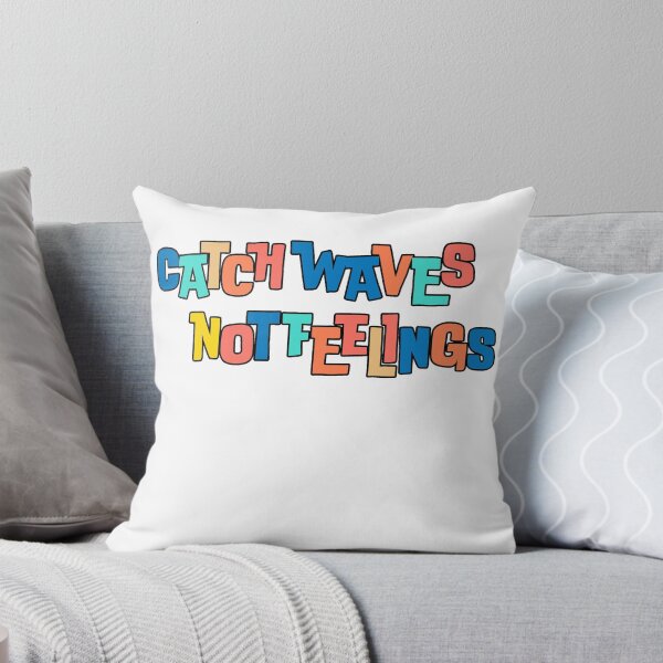 Item preview, Catch Waves Not Feelings designed and sold by Sanish Shrestha.