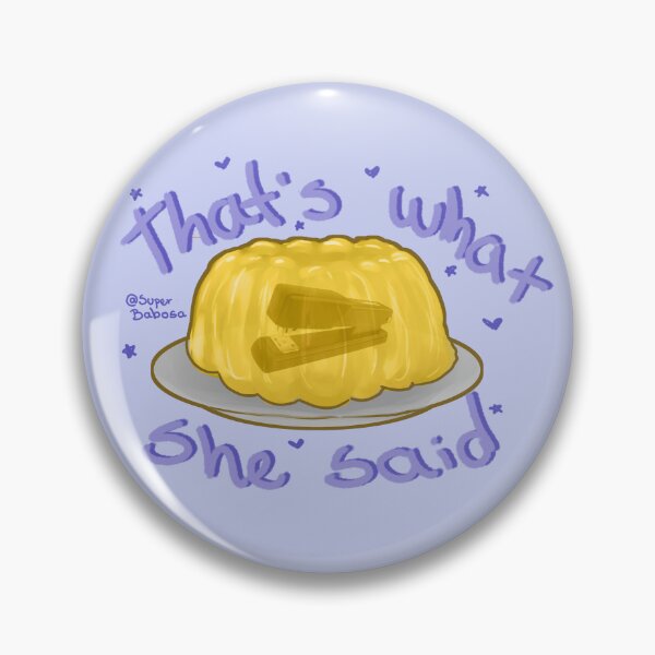 Item preview, that's what she said designed and sold by LaSuperBabosa.
