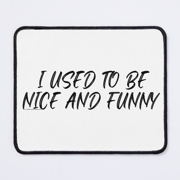 Item preview, i used to be nice black designed and sold by ARabbitHole.