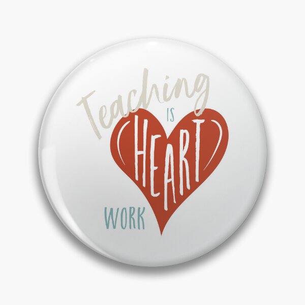 Artikelvorschau, Teaching is Heart Work entworfen und verkauft von whyitsme.
