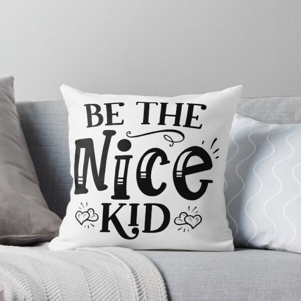 Item preview, BE THE NICE KID designed and sold by Design-WnReach.