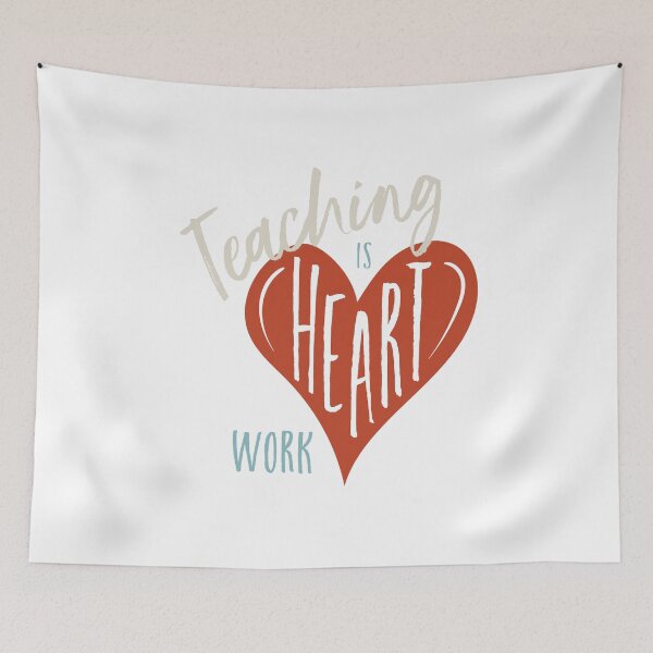 Item preview, Teaching is Heart Work designed and sold by whyitsme.