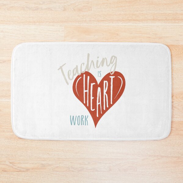 Item preview, Teaching is Heart Work designed and sold by whyitsme.