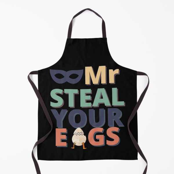 Artikelvorschau, Kopie von Mr. Steal Your Eggs -Lustiges Zitat- entworfen und verkauft von SunnyDayPrints.