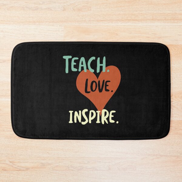Item preview, Teach Love Inspire designed and sold by whyitsme.