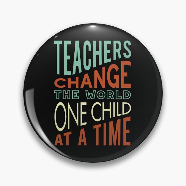 Item preview, Teachers Change the World One Child at a Time designed and sold by whyitsme.