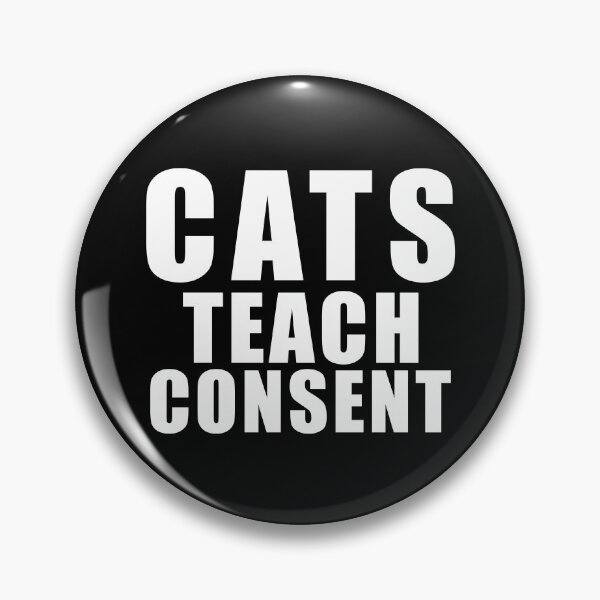 Item preview, Cats teach consent - funny cat saying designed and sold by yoshra.