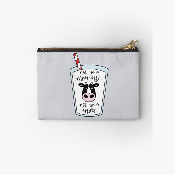 Item preview, Not Your Mommy, Not Your Milk designed and sold by Line Olsson.