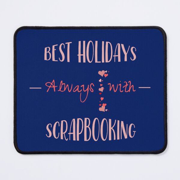 Item preview, Best holidays always with scrapbooking. Scrapbooking gift designed and sold by jimagine.