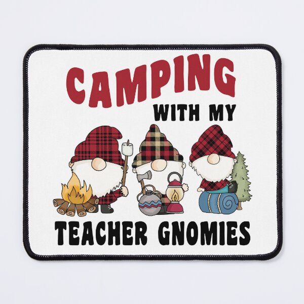 Item preview, Camping With My Teacher Gnomies designed and sold by TaraGbear.