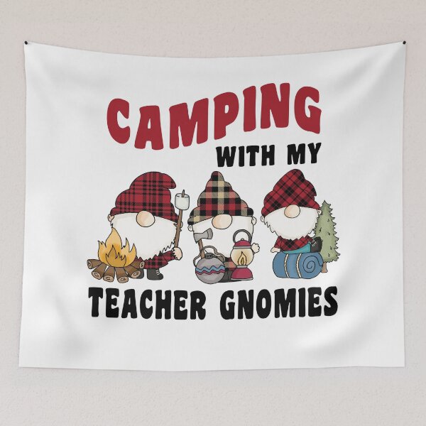 Item preview, Camping With My Teacher Gnomies designed and sold by TaraGbear.