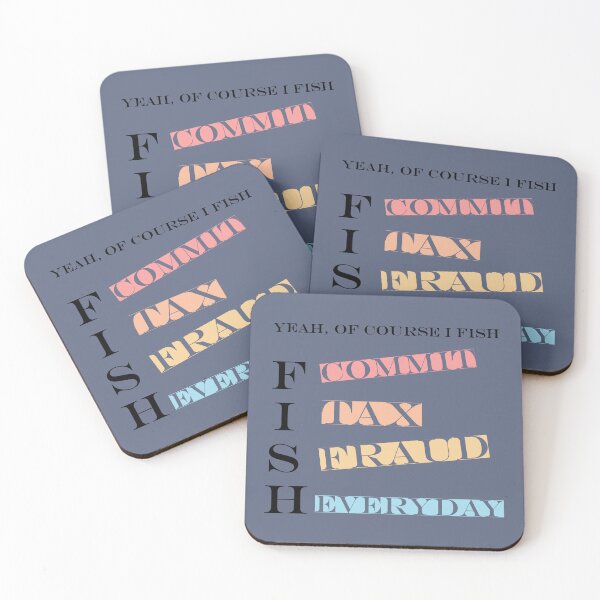 Item preview, Yeah Of Course I Fish Commit Tax Fraud Everyday designed and sold by zemama.