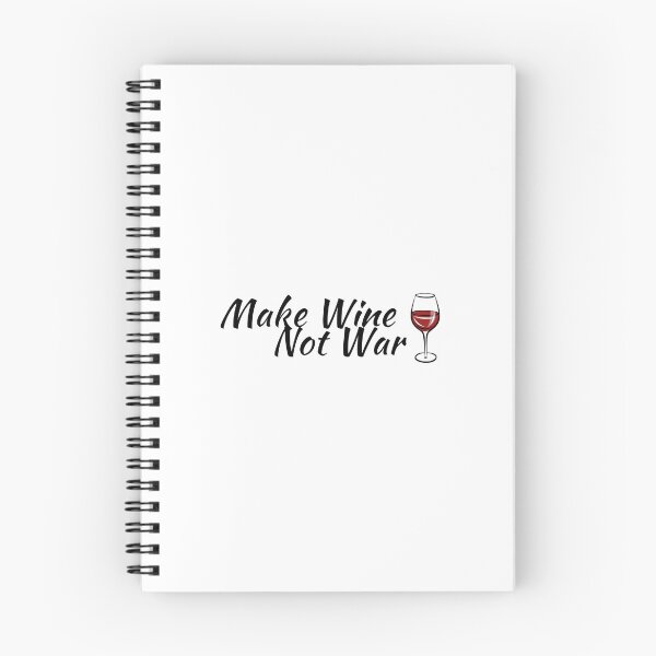 Item preview, Wine quote make wine not war designed and sold by thadieWorks.